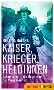 Cover von Kaiser, Krieger, Heldinnen