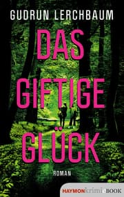 Cover von Das giftige Glück
