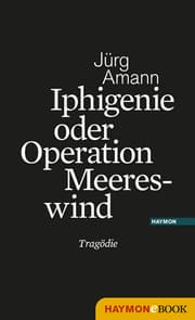 Cover von Iphigenie oder Operation Meereswind
