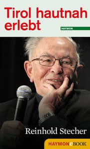 Cover von Tirol hautnah erlebt: Reinhold Stecher