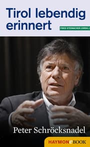 Cover von Tirol lebendig erinnert: Peter Schröcksnadel