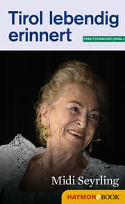 Cover von Tirol lebendig erinnert: Midi Seyrling