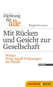 Cover von Dichtung für alle: Mit Rücken und Gesicht zur Gesellschaft