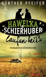 Cover von Hawelka & Schierhuber laufen heiß