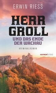 Cover von Herr Groll und das Ende der Wachau