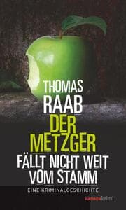 Cover von Der Metzger fällt nicht weit vom Stamm