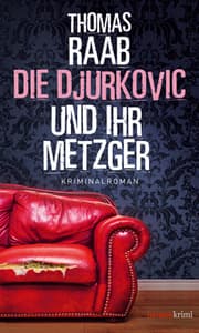 Cover von Die Djurkovic und ihr Metzger