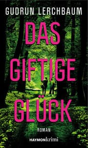 Cover von Das giftige Glück