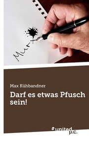Cover von Darf es etwas Pfusch sein!