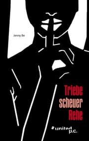 Cover von Triebe scheuer Rehe