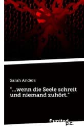 Cover von '...wenn die Seele schreit und niemand zuhört.'