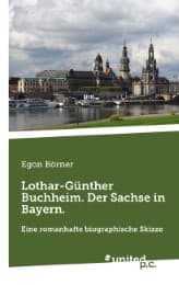 Cover von Lothar-Günther Buchheim. Der Sachse in Bayern.