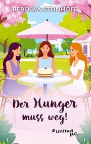 Cover von Der Hunger muss weg!