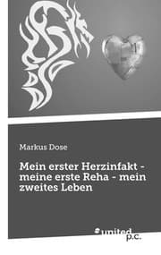 Cover von Mein erster Herzinfakt - meine erste Reha - mein zweites Leben