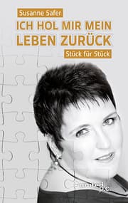 Cover von Ich hol mir mein Leben zurück - Stück für Stück