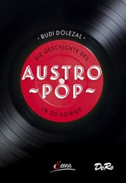 Cover von Die Geschichte des Austropop in 20 Songs
