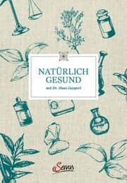 Cover von Natürlich gesund mit Dr. Hans Gasperl