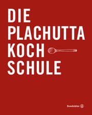 Cover von Die Plachutta Kochschule