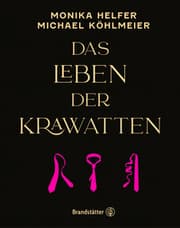 Cover von Das Leben der Krawatten