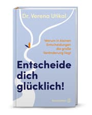 Cover von Entscheide dich glücklich!