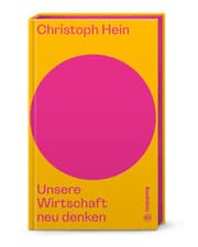 Cover von Unsere Wirtschaft neu denken