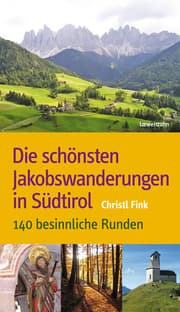 Cover von Die schönsten Jakobswanderungen in Südtirol