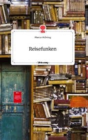 Cover von Reisefunken. Life is a Story - story.one