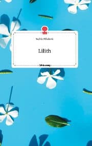 Cover von Lilith. Life is a Story - story.one