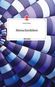 Cover von Menschenleben. Life is a Story - story.one