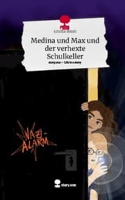 Cover von Medina und Max und der verhexte Schulkeller. Life is a Story - story.one