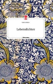 Cover von Lebenslichter. Life is a Story - story.one