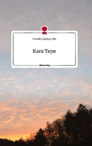Cover von Kara Tepe. Life is a Story - story.one