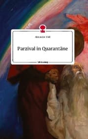 Cover von Parzival in Quarantäne. Life is a Story - story.one