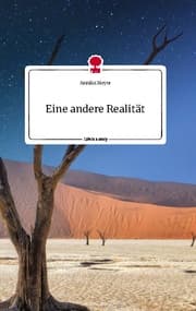 Cover von Eine andere Realität. Life is a Story - story.one