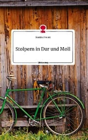 Cover von Stolpern in Dur und Moll. Life is a Story - story.one