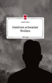 Cover von Inmitten schwarzer Wolken. Life is a Story - story.one