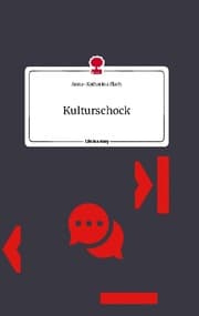Cover von Kulturschock. Life is a Story - story.one