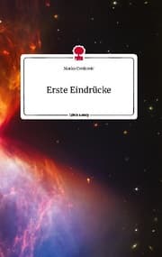 Cover von Erste Eindrücke. Life is a Story - story.one