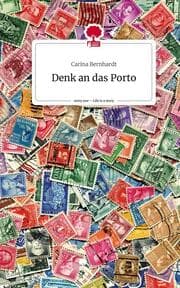 Cover von Denk an das Porto. Life is a Story - story.one