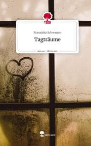 Cover von Tagträume. Life is a Story - story.one