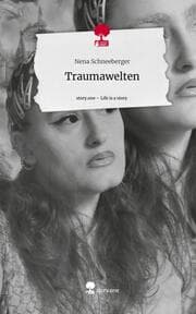 Cover von Traumawelten. Life is a Story - story.one