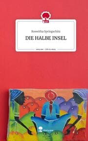 Cover von DIE HALBE INSEL. Life is a Story - story.one
