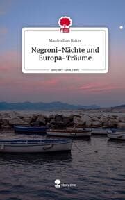 Cover von Negroni-Nächte und Europa-Träume. Life is a Story - story.one