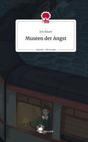 Cover von Museen der Angst. Life is a Story - story.one