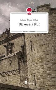 Cover von Dicker als Blut. Life is a Story - story.one
