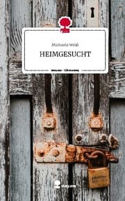 Cover von HEIMGESUCHT. Life is a Story - story.one