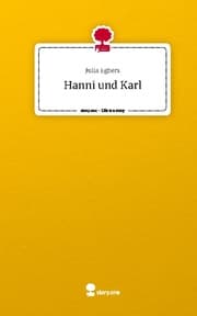 Cover von Hanni und Karl. Life is a Story - story.one