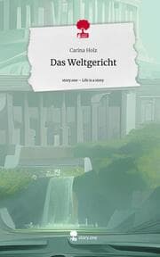 Cover von Das Weltgericht. Life is a Story - story.one