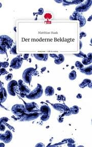 Cover von Der moderne Beklagte. Life is a Story - story.one