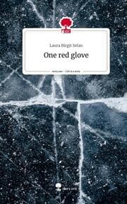 Cover von One red glove. Life is a Story - story.one